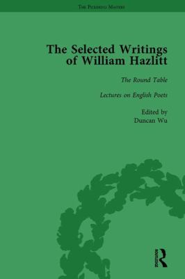 The Selected Writings of William Hazlitt Vol 2 1138763217 Book Cover