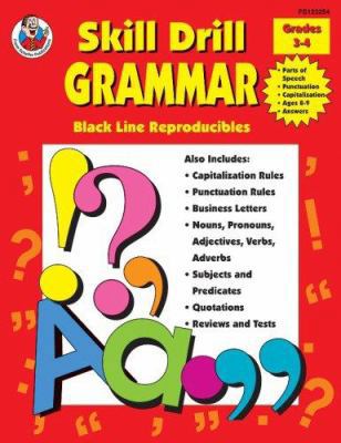 Skill Drill Grammar, Grades 3 to 4 0768203376 Book Cover