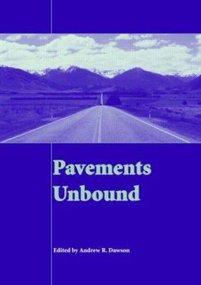 Pavements Unbound: Proceedings of the 6th Inter... 9058096998 Book Cover