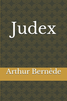 Judex [French] 1672263298 Book Cover