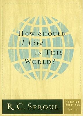 How Should I Live in This World? 1567691803 Book Cover