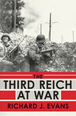 The Third Reich at War 1594202060 Book Cover