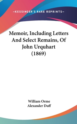 Memoir, Including Letters And Select Remains, O... 1104213753 Book Cover