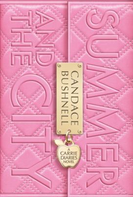 Summer and the City (The Carrie Diaries) 0007426933 Book Cover