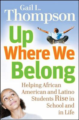 Up Where We Belong: Helping African American an... 0787995975 Book Cover