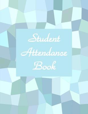 Student Attendance Book 1092170340 Book Cover