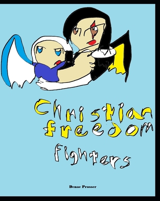 Christian Freedom Fighters B08B324YQL Book Cover