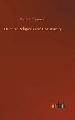 Oriental Religions and Christianity 3734055415 Book Cover
