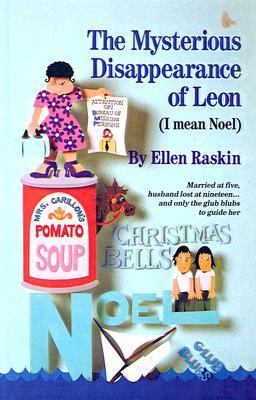 The Mysterious Disappearance of Leon (I Mean Noel) 0613925076 Book Cover