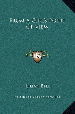 From A Girl's Point Of View 116922525X Book Cover