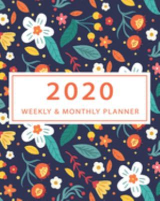 Paperback 2020 Weekly and Monthly Planner: Academic Year Calendar Organizer Notebook to Increase Productivity/Time Management with Floral Pattern Cover Book