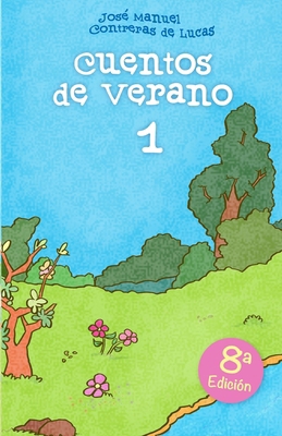 Cuentos de Verano - 1 - [Spanish] B0D33RLJQ8 Book Cover