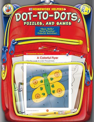 Dot-To-Dot, Puzzles, and Games, Grades Pk - 1 0768206898 Book Cover