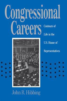 Congressional Careers: Contours of Life in the ... 0807819840 Book Cover