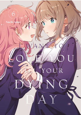 I Want to Love You Till Your Dying Day 6 B0DZWQJMDV Book Cover