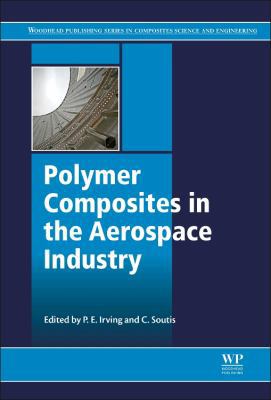 Polymer Composites in the Aerospace Industry 0857095234 Book Cover