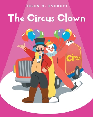 The Circus Clown 1662427425 Book Cover
