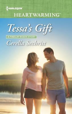 Tessa's Gift (A Findlay Roads Story, 4) 1335510559 Book Cover