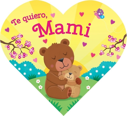 Heart-Shaped BB - I Love Mommy (Spanish [Spanish] 1628859407 Book Cover