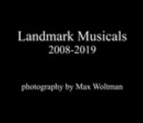 Hardcover Landmark Musicals: 2008-2019 Book