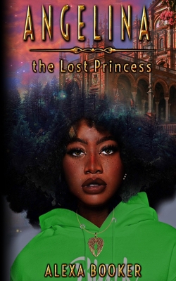 Angelina The Lost Princess 0578890143 Book Cover