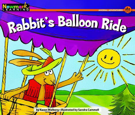 Rabbit's Balloon Ride Leveled Text 1607190001 Book Cover