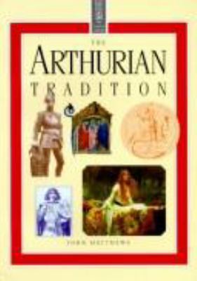 The Arthurian Tradition 1852305673 Book Cover