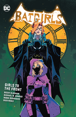 Batgirls Vol. 3: Girls to the Front 1779523459 Book Cover