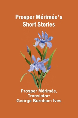 Prosper Mérimée's Short Stories 9362929295 Book Cover