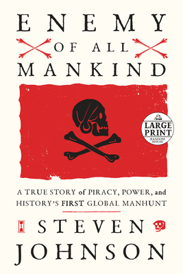 Enemy of All Mankind: A True Story of Piracy, P... [Large Print] 0593171810 Book Cover