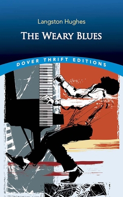 The Weary Blues 0486849015 Book Cover