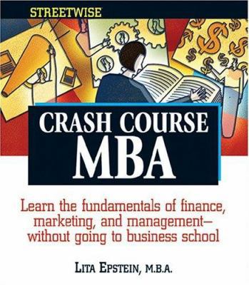 Streetwise Crash Course MBA 1593372108 Book Cover