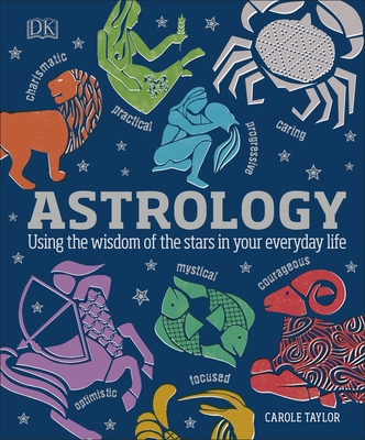 Astrology: Using the Wisdom of the Stars in You... 024125552X Book Cover