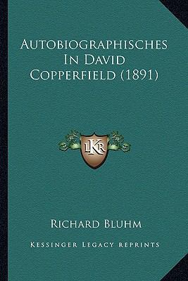 Autobiographisches In David Copperfield (1891) [German] 1166425738 Book Cover