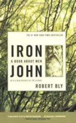 Iron John: A Book about Men 0306813769 Book Cover