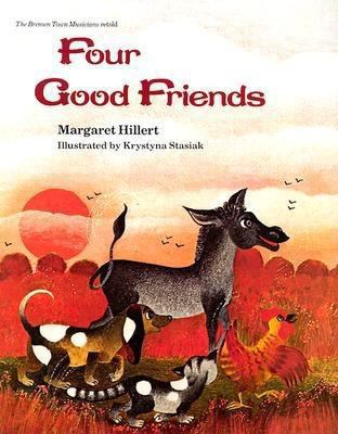 Four Good Friends, Softcover, Beginning to Read 0813655617 Book Cover