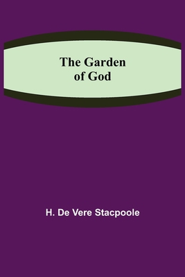 The Garden of God 9355393741 Book Cover