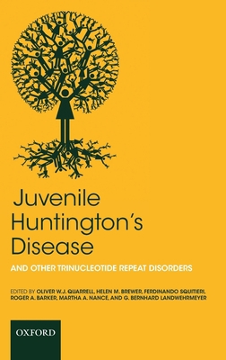 Juvenile Huntington's Disease: And Other Trinuc... 0199236127 Book Cover