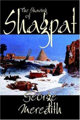 The Shaving of Shagpat by George Meredith, Fict... 1592243398 Book Cover