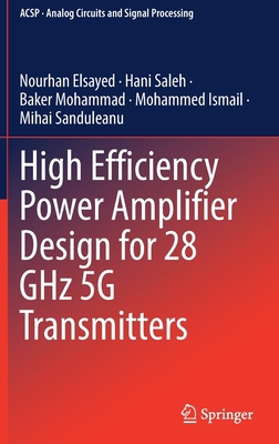 High Efficiency Power Amplifier Design for 28 G... 3030927458 Book Cover