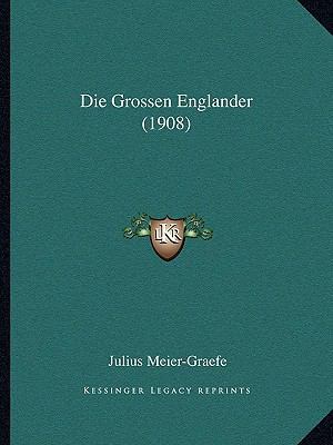 Die Grossen Englander (1908) [German] 1168438594 Book Cover