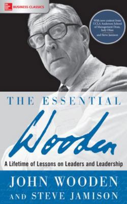 The Essential Wooden: A Lifetime of Lessons on ... 1260129101 Book Cover