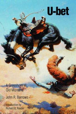 U-Bet: A Greenhorn in Old Montana 0803260946 Book Cover