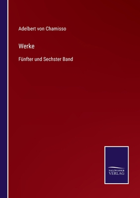 Werke: Fünfter und Sechster Band [German] 3752597623 Book Cover