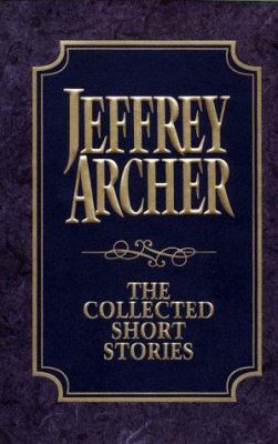 The Collected Short Stories: Jeffrey Archer's P... 0060192240 Book Cover