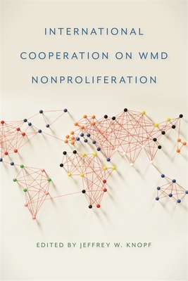 International Cooperation on WMD Nonproliferation 0820353817 Book Cover