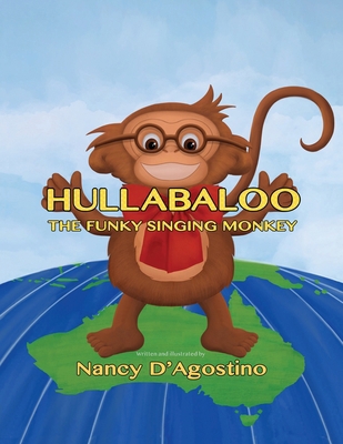 Hullabaloo The Funky Singing Monkey 1763704084 Book Cover
