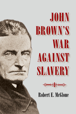 John Brown's War Against Slavery 1107617960 Book Cover