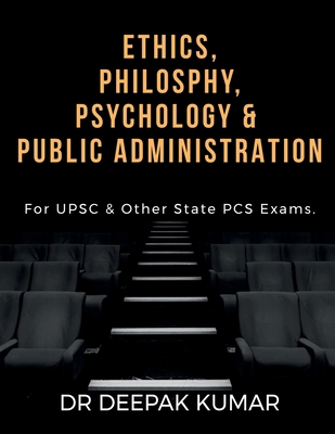 Ethics Philosophy, Psychology & Public Administ... 1685637558 Book Cover