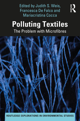 Polluting Textiles: The Problem with Microfibres 0367760754 Book Cover